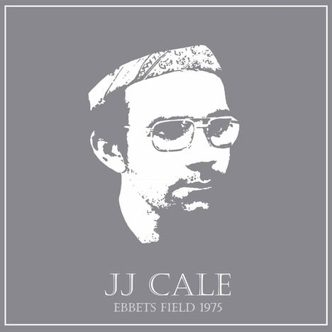 J.J. Cale: Ebbets Field 1975 (Limited-Edition), 2 LPs