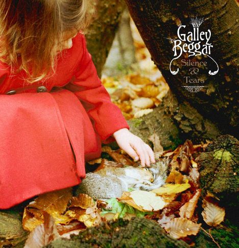 Galley Beggar: Silence &amp; Tears, CD