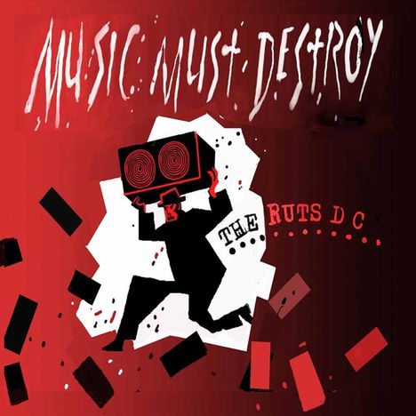 The Ruts DC (aka The Ruts): Music Must Destroy, 2 LPs
