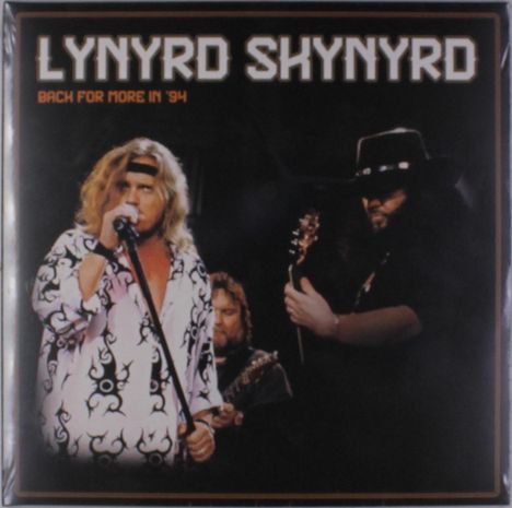Lynyrd Skynyrd: Back For More In '94, 2 LPs