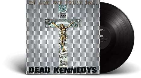 Dead Kennedys: In God We Trust, Inc., LP