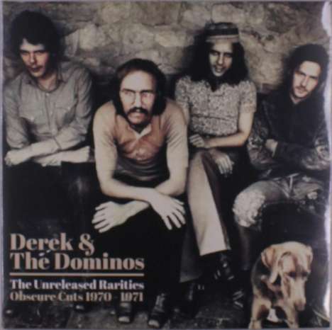 Derek &amp; The Dominos: The Unreleased Rarities: Obscure Cuts 1970 - 1971, 2 LPs