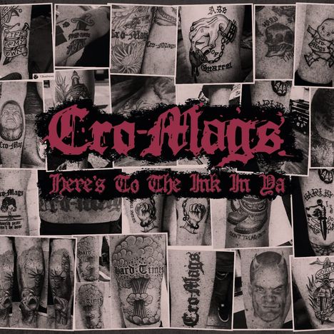 Cro Mags: Here's To The Ink In Ya, 5 CDs