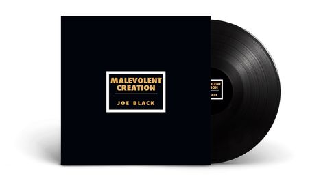 Malevolent Creation: Joe Black, LP