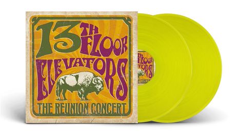 The 13th Floor Elevators: The Reunion Concert, 2 LPs