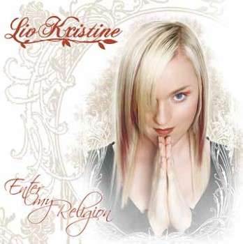 Liv Kristine: Enter My Religion (Limited Edition), 2 CDs