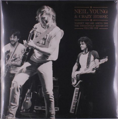 Neil Young &amp; Crazy Horse: Market Square Arena 1986 Vol. 1, 2 LPs