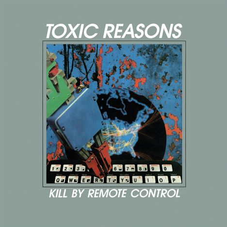 Toxic Reasons: Kill By Remote Control, CD