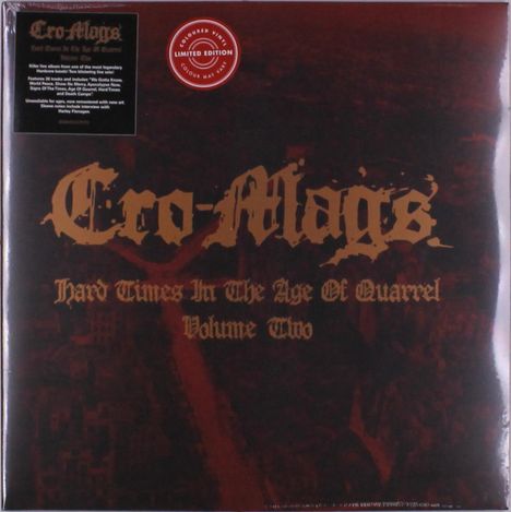 Cro Mags: Hard Times In The Age Of Quarrel Volume Two (remastered) (Limited Edition) (Colored Vinyl), 2 LPs