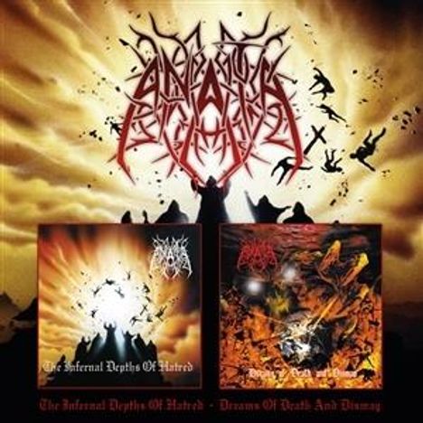 Anata: The Infernal Depths Of Hatred / Dreams of Death And Dismay, 2 CDs