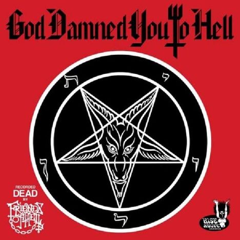 Friends Of Hell: God Damned You To Hell (Picture Disc), LP