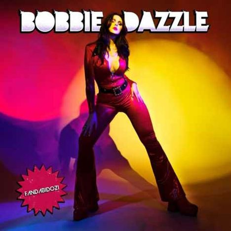 Bobbie Dazzle: Fandabidozi, LP