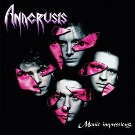 "Anacrusis" und "Manic impressions". Vier männliche Gesichter, teils rosa überlagert, schauen ernst.