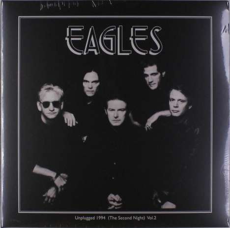 Eagles: Unplugged 1994: The Second Night - Volume 2, 2 LPs