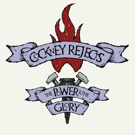 Cockney Rejects: The Power &amp; The Glory (Limtied-Edition) (White Vinyl), LP