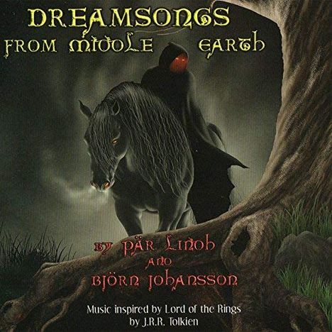 Pär Lindh &amp; Björn Johansson: Dreamsongs From Middle Earth: Music Inspired By J.R.R. Tolkiens "Lord Of The Rings", CD