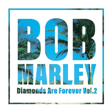 Bob Marley: Diamonds Are Forever Vol.2, 2 LPs