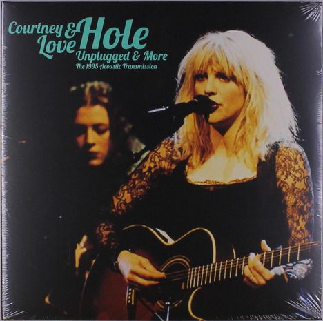 Courtney Love &amp; Hole: Unplugged &amp; More: The 1995 Acoustic Transmission (Deluxe Edition), 2 LPs