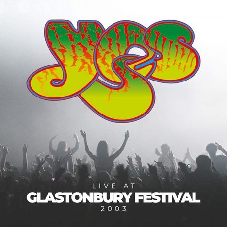 Yes: Live At Glastonbury Festival 2003, 2 LPs