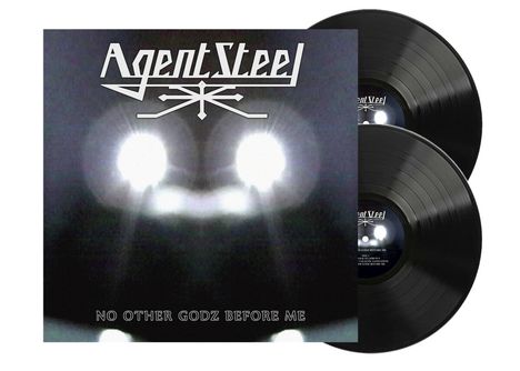 Agent Steel: No Other Godz Before Me, 2 LPs