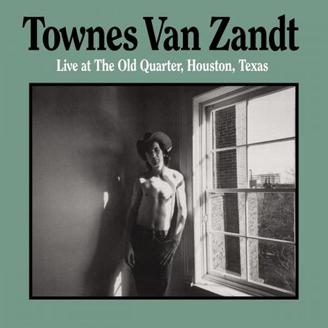 Townes Van Zandt: Live At The Old Quarter, Houston, Texas, 2 LPs