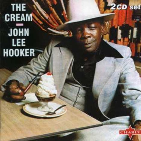 John Lee Hooker: The Cream - Live At The, 2 CDs