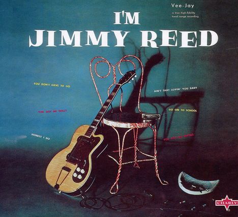 Jimmy Reed: I'm Jimmy Reed (Deluxe Edit.), 2 CDs
