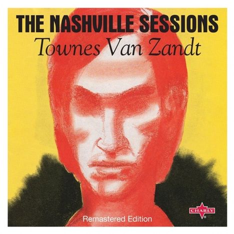 Townes Van Zandt: The Nashville Sessions, CD