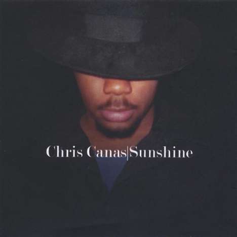 Chris Canas: Sunshine, CD