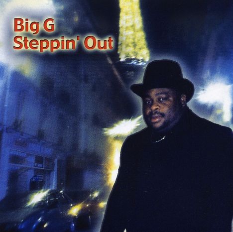 Big G: Steppin Out, CD