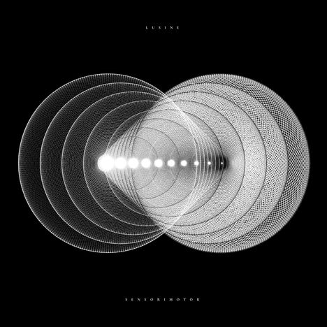 Text oben: "LUSINE". Unten: "SENSORIMOTOR". Symmetrische, überlappende Kreise erzeugen geometrische Muster.