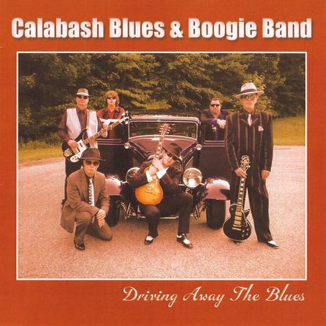 Calabash Blues &amp; Boogie Band: Driving Away The Blues, CD