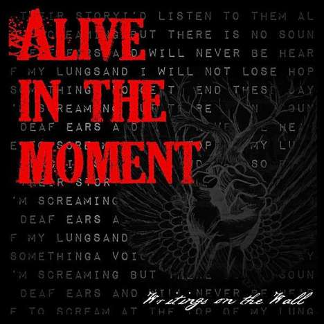 Alive In The Moment: Writings On The Wall, CD