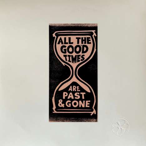 Gillian Welch &amp; David Rawlings: All The Good Times, CD