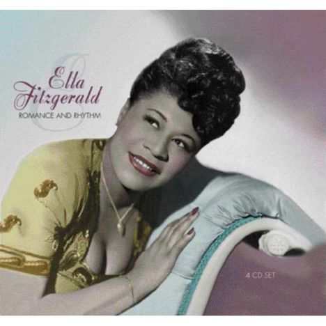 Ella Fitzgerald (1917-1996): Romance &amp; Rhythm, 4 CDs