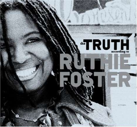 Ruthie Foster: The Truth According To Ruthie Foster, CD