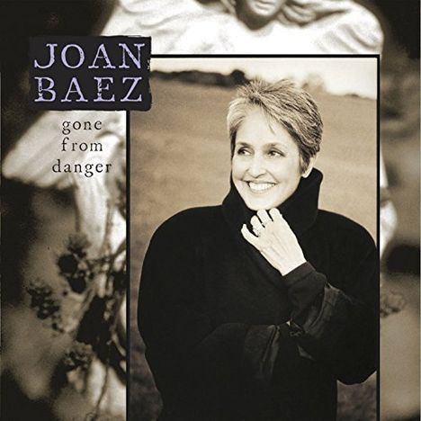 Joan Baez: Gone From Danger (Collector's Edition), 2 CDs