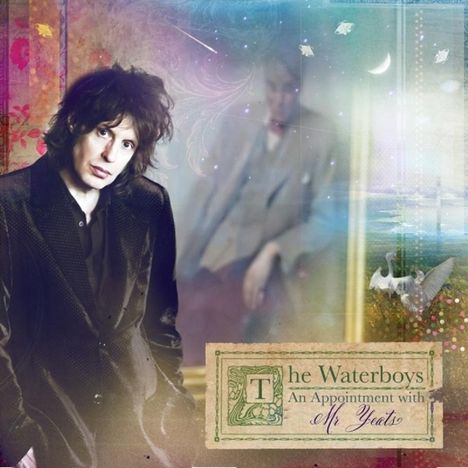 The Waterboys: An Appointment With Mr. Yeats (Digipack), CD