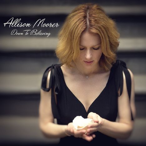 Allison Moorer: Down To Believing, CD