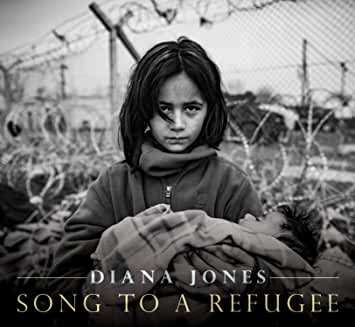 Diana Jones: Song To A Refugee, CD
