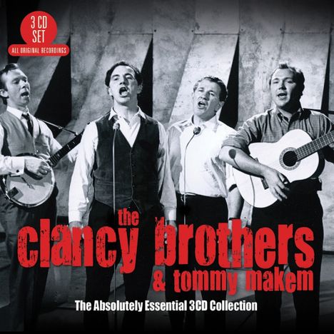 The Clancy Brothers &amp; Tommy Makem: The Absolutely Essential 3CD Collection, 3 CDs