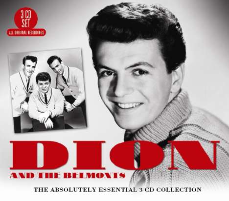 Dion &amp; The Belmonts: The Absolutely Essential Collection, 3 CDs