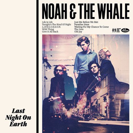 Noah &amp; The Whale: Last Night On Earth (180g), 1 LP und 1 Single 7"