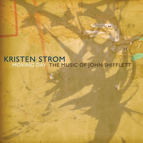 Kristen Strom: Moving Day: The Music Of John Shifflett, CD