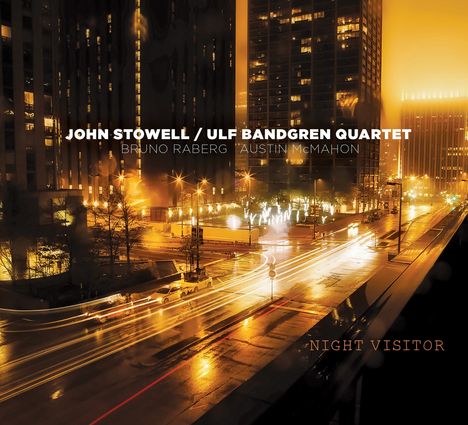 John Stowell &amp; Ulf Bandgren: Night Visitor, CD