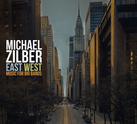 Michael Zilber: F Music For Big Bands, 2 CDs