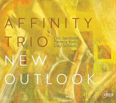 Texte: "AFFINITY TRIO NEW OUTLOOK" und Namen "Eric Jacobson, Pamela York, Clay Schaub". Hintergrund in Gelb- und Grüntönen.