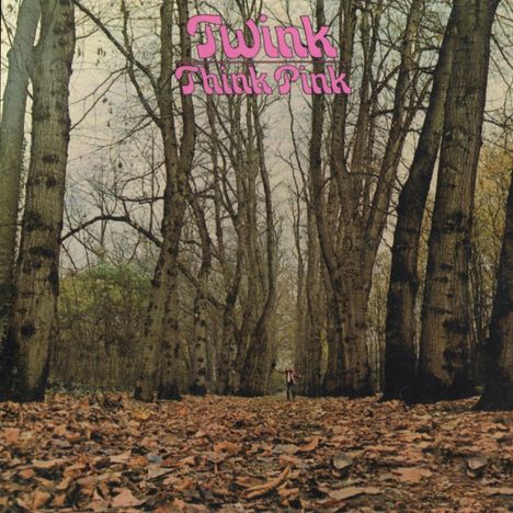 Twink: Think Pink (Pink Vinyl), LP