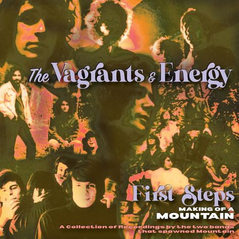 The Vagrants &amp; Energy: First Steps-Making Of A Mountain, 2 CDs
