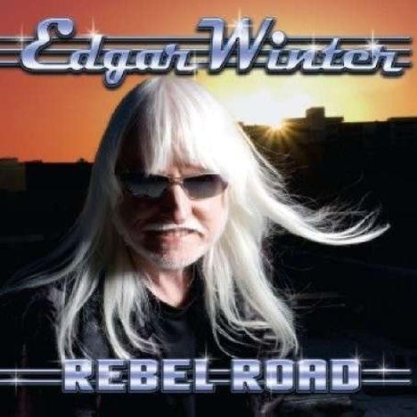 Edgar Winter: Rebel Road, CD
